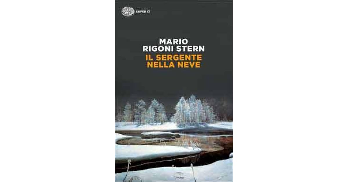 Mario Rigoni Stern Il Sergente Nella Neve