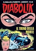 Diabolik anno XV n. 19: Il treno della morte
