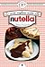 Le cento migliori ricette alla Nutella