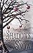 Shadows on Snow (Flipped Fairy Tales #1)