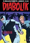 Diabolik anno XV n. 24: La taglia