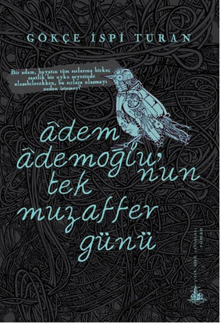 Adem Ademoğlu'nun Tek Muzaffer Günü (Paperback)