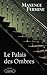 Le Palais des Ombres