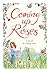Coming Up Roses