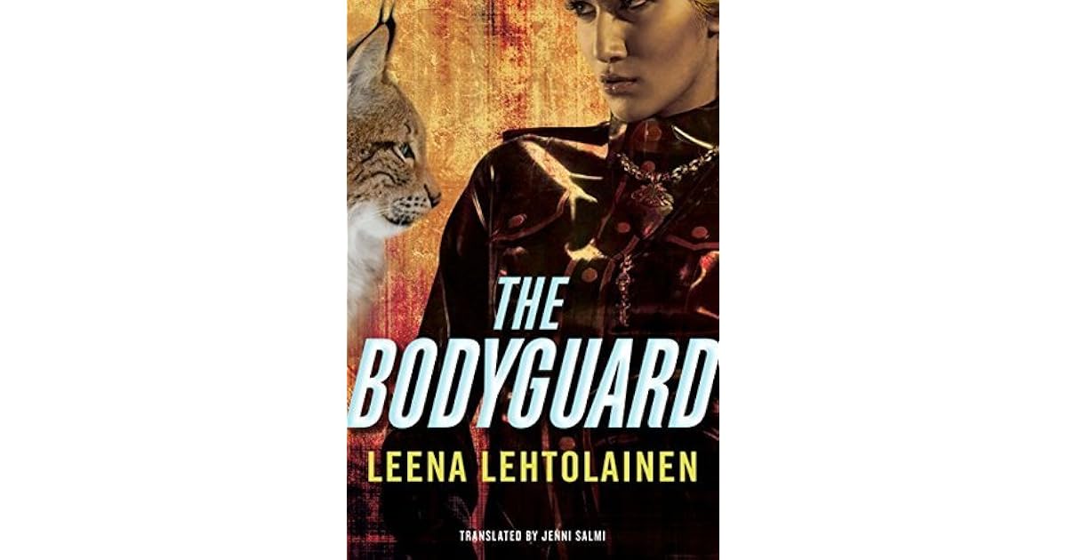 The Bodyguard by Leena Lehtolainen
