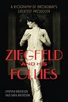 Ziegfeld and His ...