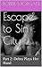Escape to Sin City: Part 2: Debra Plays Her Hand