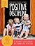Positive Discipline: 40 act...