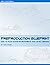 Preproduction Blueprint