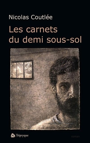 Les carnets du demi sous-sol (Paperback)