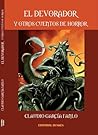 El Devorador y ot...