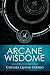 Arcane Wisdome