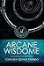 Arcane Wisdome