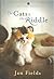 The Cats and the Riddle (An...