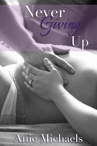 Never Giving Up (The Never, #3)