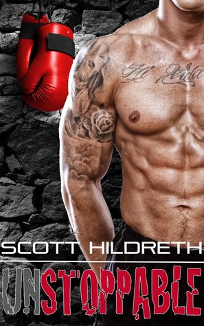 Unstoppable (Fighter Erotic Romance, #2)