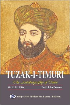 Tuzak-I-Timuri: The Autobiography of Timur (Hardcover)