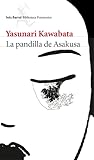 La pandilla de Asakusa by Yasunari Kawabata