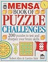 The Mensa Book of Puzzle Challenges The Mensa Book of Puzzle Challenges