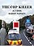 The Cop Killer