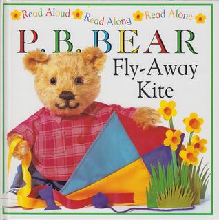 Fly-Away Kite (P. B. Bear Picture Books)