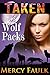 Taken by the Wolf Packs
