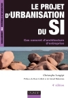 Le projet d'urbanisation du S.I. Cas concret d'architecture d'entreprise