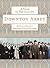 A Year in the Life of Downton Abbey by Jessica Fellowes A Year in the Life of Downton Abbey by Jessica Fellowes