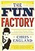 The Fun Factory by Chris England