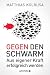 Gegen den Schwarm: Aus eige...