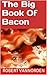The Big Book Of Bacon