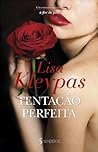 Tentação Perfeita by Lisa Kleypas
