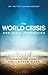 The World Crisis and Bible Prophecies