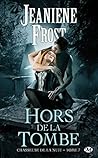 Book cover for Hors de la tombe (Chasseuse de la nuit, #7)