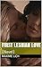 First Lesbian Love by Maxime Lich
