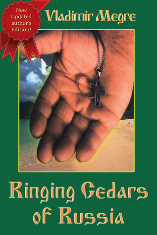 Ringing Cedars of Russia (The Ringing Cedars of Russia series Book 2)