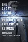 The Ghost of the Philadelphia Experiment Returns