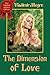 The Dimension of Love by Vladimir Megré