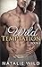 Wild Temptation Book 1