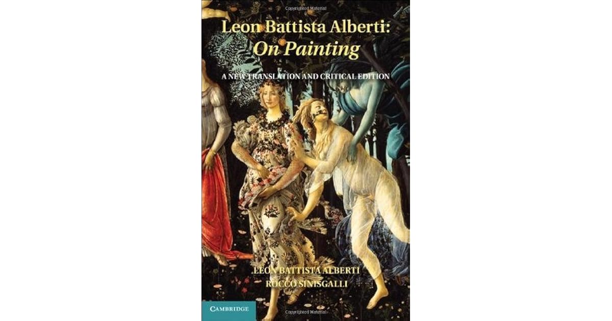 Leon Battista Alberti On Painting by Leon Battista Alberti