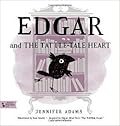Edgar and the Tattle-Tale Heart: A BabyLit® Book: Inspired by Edgar Allan Poe's "The Tell-Tale Heart"