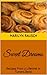 Sweet Dreams: Recipes From a Lifetime in Turners Bend