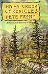 Book cover for Indian Creek Chronicles: A Winter in the Bitterroot Wilderness