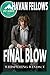 Final Blow (Whispering Wind...