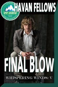 Final Blow (Whispering Winds #5; Pulp Friction 2014 #19)