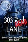 303 Red Dead Lane by Jordan Deen