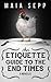 An Etiquette Guide to the End Times: (An End Times Novella)