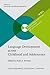 Language Development across Childhood and Adolescence (Trends in Language Acquisition Research)