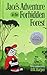 Jace's Adventure in the Forbidden Forest (Jace's Adventure Series Book 1)