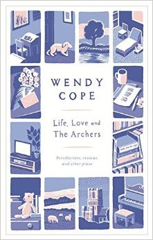 Life, Love and the Archers: Recollections, Reviews and Other Prose (Hardcover)